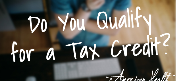 Do You Qualify for a Tax Credit?